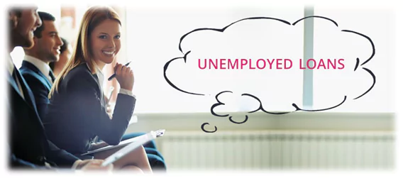 Loans for Unemployed